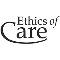 ETHICS OF CARE